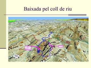 Baixada pel coll de riu 