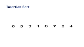 Insertion Sort
 