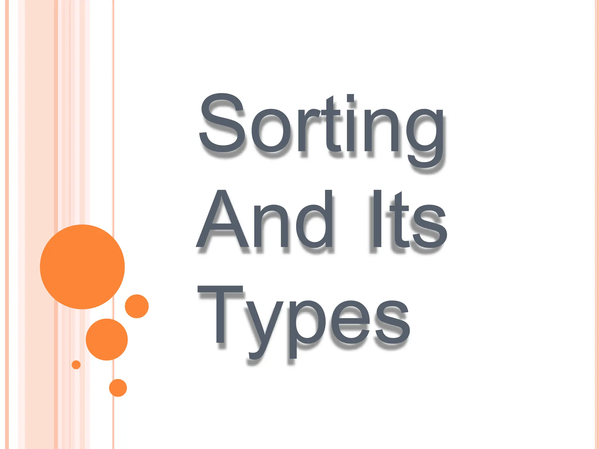 Bubble sort, Selection sort SORTING .pptx