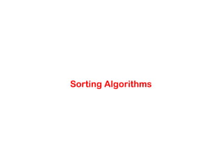 Sorting Algorithms
 