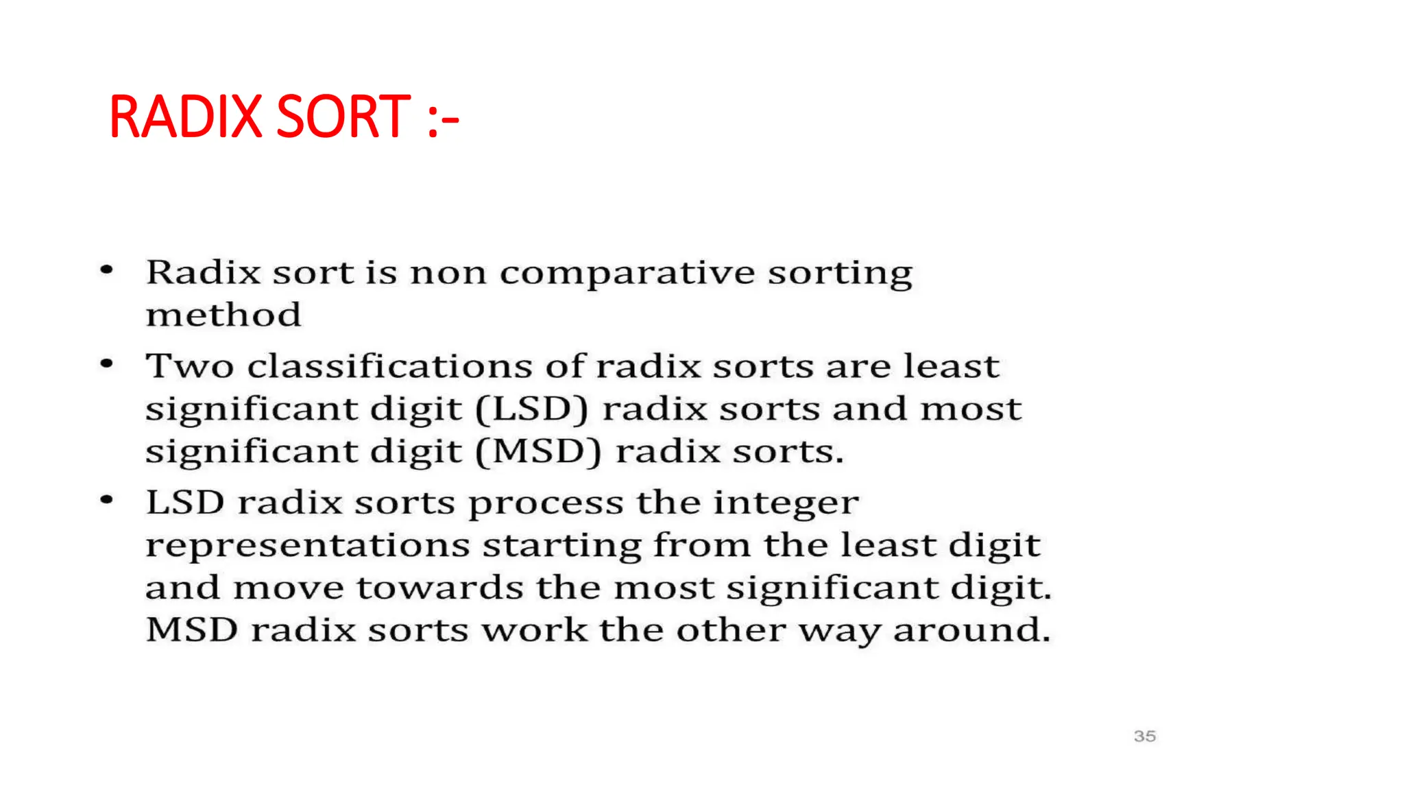 RADIX SORT :-
 