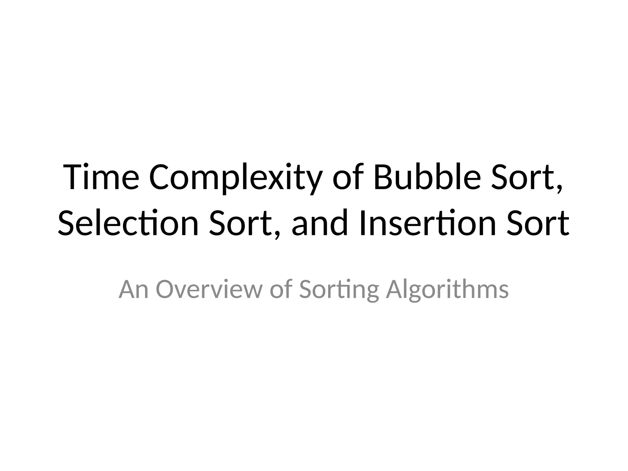 Sorting Algorithms Time Complexity in python .pptx