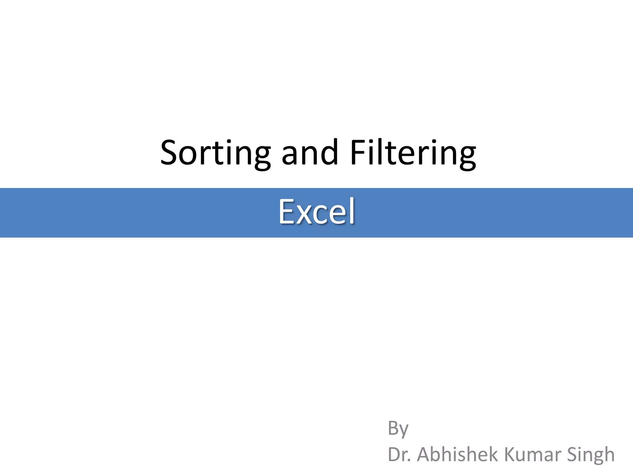 Sorting and Filtering.pptx | Technology & Computing