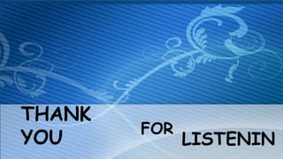 THANK
YOU
FOR
LISTENIN
 