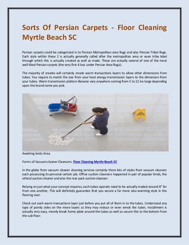 Sorts of persian carpets floor cleaning myrtle beach sc