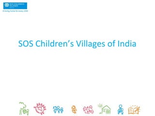SOS Children’s Villages of India
 