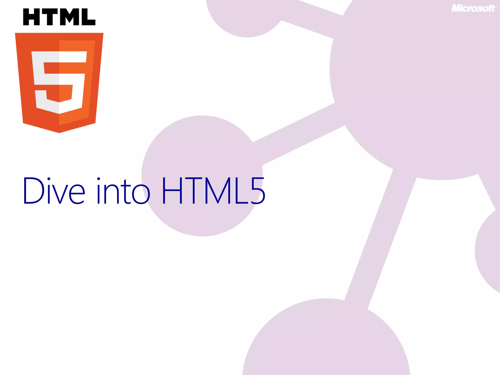 Dive into HTML5
 