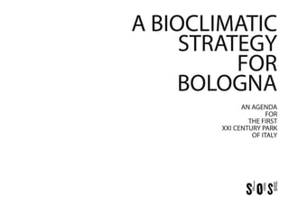 A Bioclimatic Strategy for Bologna 