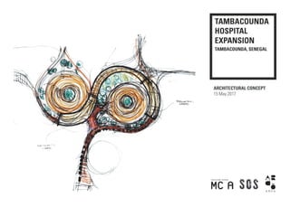 Tambacounda Hospital Expansion , Senegal