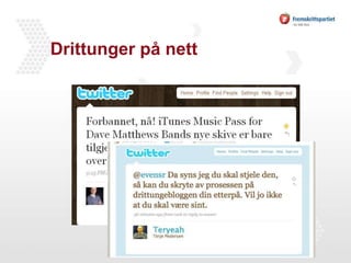 Drittunger på nett