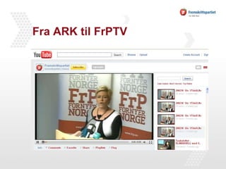Fra ARK til FrPTV