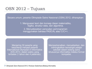 OSN 2012 - Panduan Sederhana Bidang Informatika | PPSX