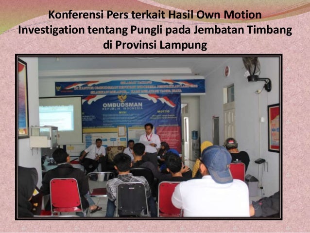 Peran dan Fungsi Ombudsman Republik Indonesia dalam 