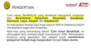 Core Asn SOSIALISASI CORE VALUE ASN berdasarkan SE Menpan No. 20 Tahun 2021 | PDF