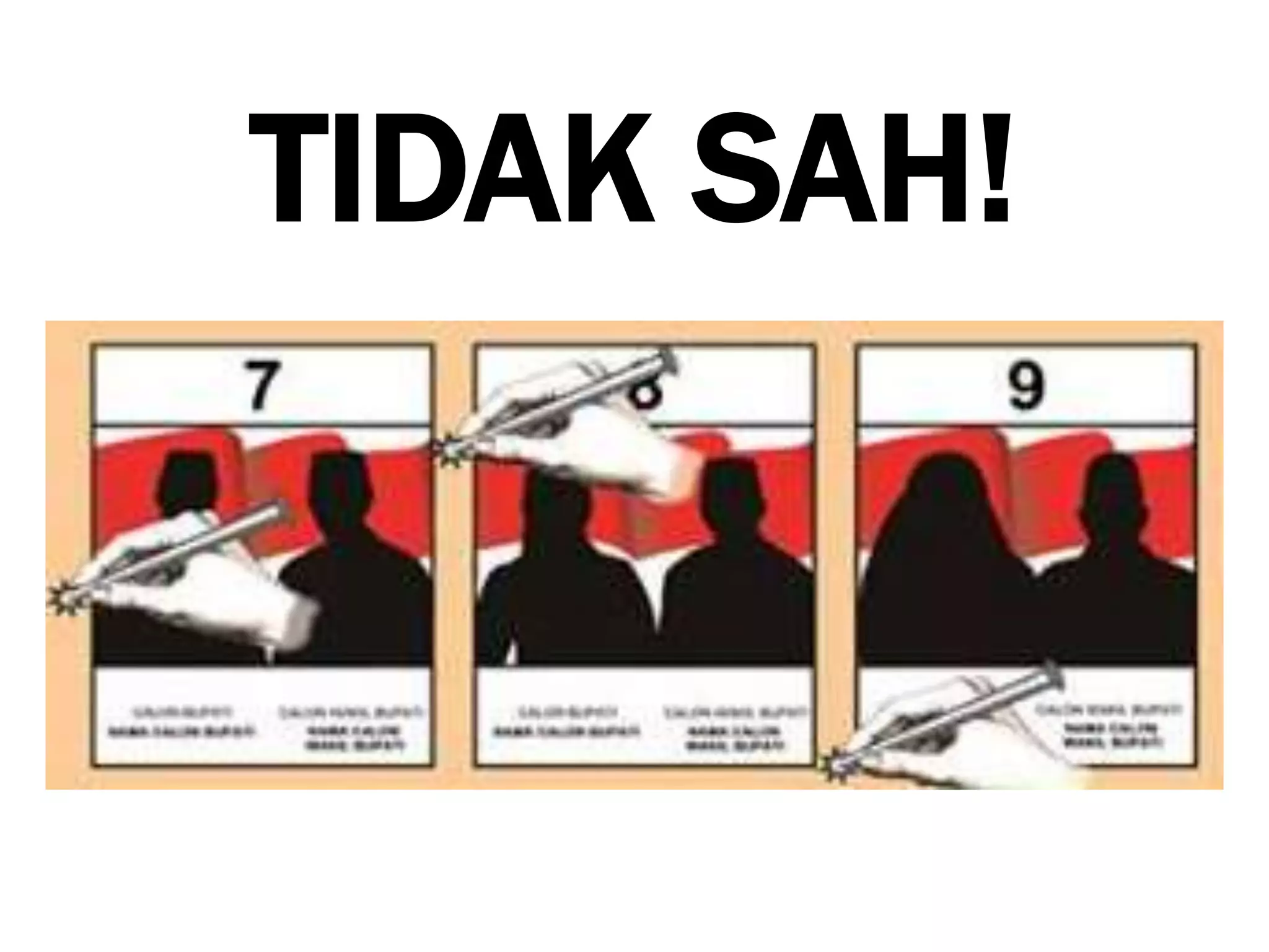 TIDAK SAH!
 