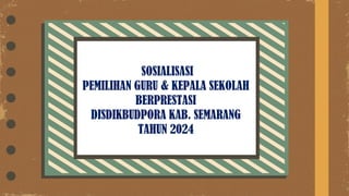 PAPARAN TERKAIT SOSIALISASI GUPRES KAPRES 2024.pptx