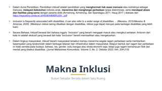 Volume Inklusi Sosialisasi Inklusi, Memahami Makna Inklusi yang Sebenarnya dalam ...