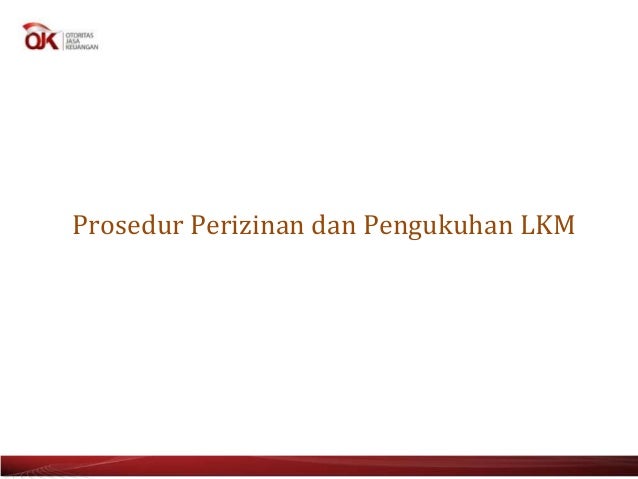 perizinan badan usaha surat lembaga usaha sosialisasi kecil ojk prosedur perizinan