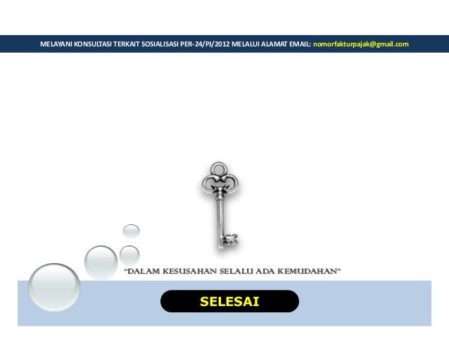 Sosialisasi per 24 tahun 2012 tentang faktur pajak