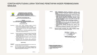 CONTOH KEPUTUSAN LURAH TENTANG PENETAPAN KADER PEMBANGUNAN
MANUSIA
 