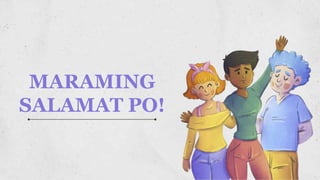 MARAMING
SALAMAT PO!
 