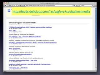 http://feeds.delicious.com/rss/tag/svy+sosiaalinenmedia 