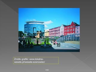 WSB
Żródło grafiki: www.lokalne-
wesele.pl/wesele-sosnowiec/
 