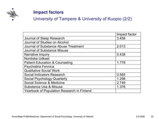 Impact factors University of Tampere & University of Kuopio (2/2) 