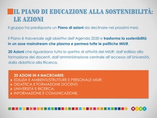 Il Piano di Educazione alla Sostenibilità:
le azioni
Il gruppo ha predisposto un Piano di azioni da declinare nei prossimi...