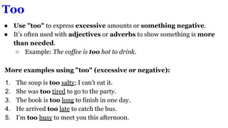 Too Examples Mastering the Use of So, Such, Too, and Enough in English Grammar | PDF