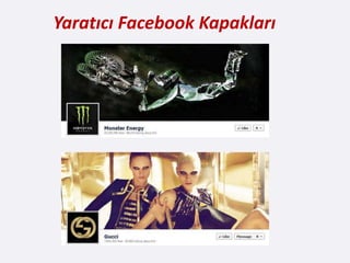 Yaratıcı Facebook Kapakları
 