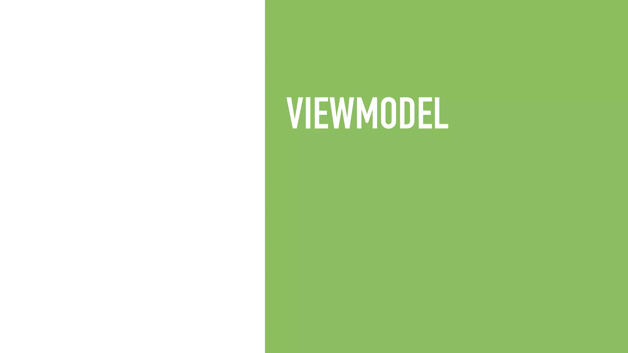 VIEWMODEL 