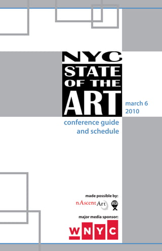 march 6
                           2010
conference guide
    and schedule




       made possible by:




    major media sponsor:
 
