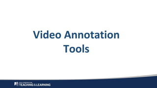 Uses of Video Annotation Software to Promote Deep Learning - SoTE 2106 ...