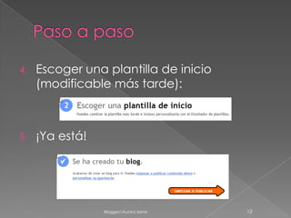 Comentarios en BloggerPermite que cualquiera, en cualquier lugar, pueda comentar tus entradas (posts) Puedes elegir si deseas recibir comentarios sobre cada entrada y borrar todo lo que no te gusteBlogger//Aurora Iserte5