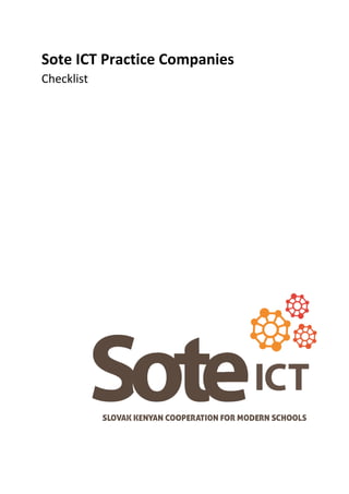 Sote ICT Practice Companies
Checklist
 