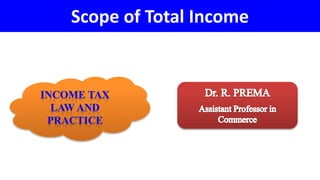 Scope of Total Income
 