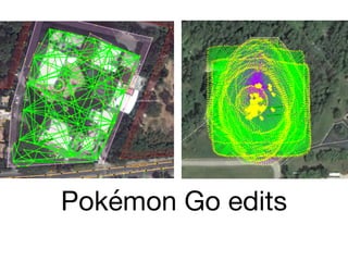 Pokémon Go edits
 