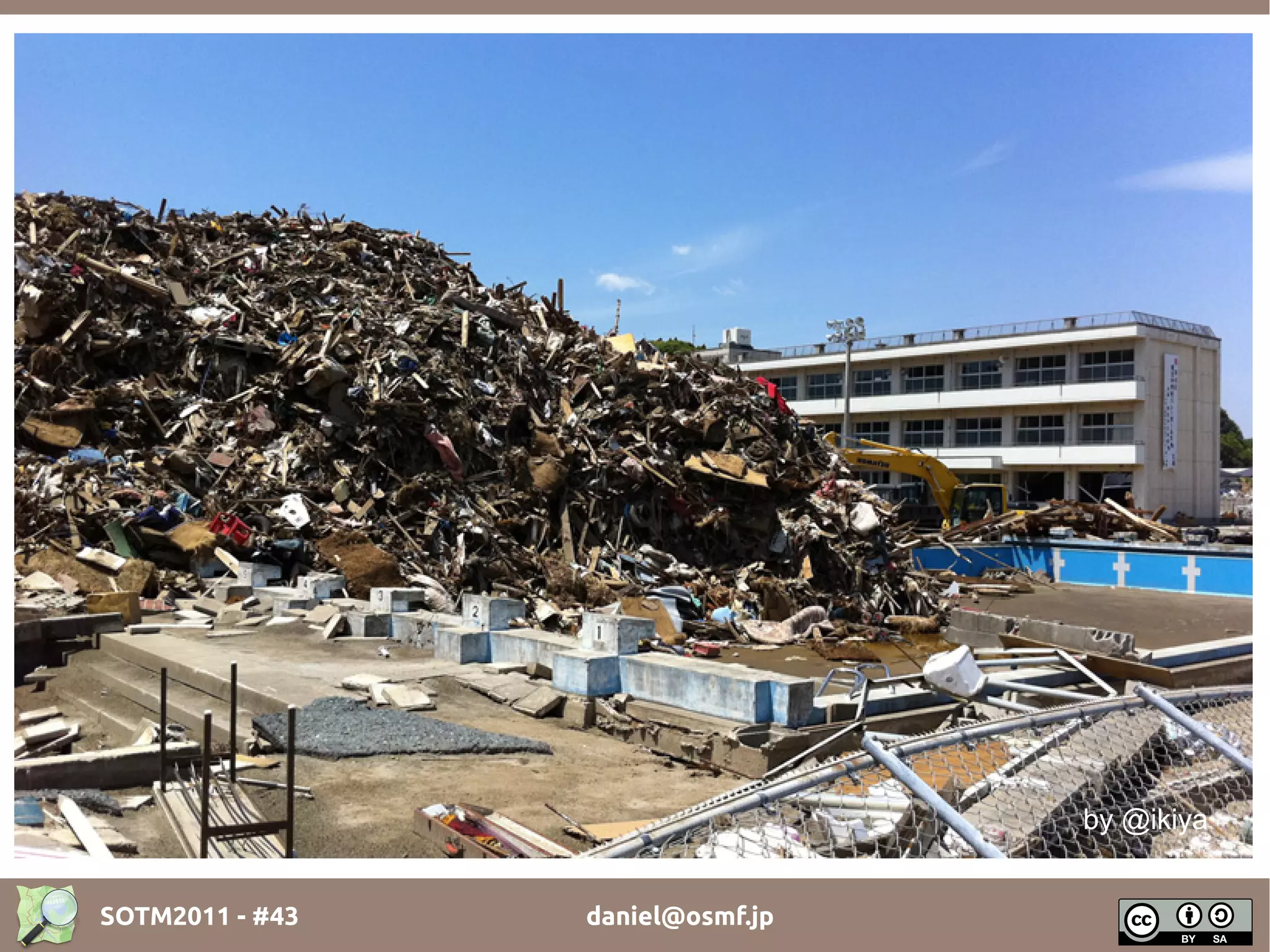 by @ikiya


SOTM2011 - #43   daniel@osmf.jp
 