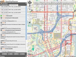 http://bit.ly/multimodaltripplanner
 