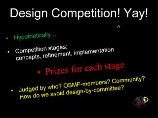 Design Competition! Yay!Hypothetically…