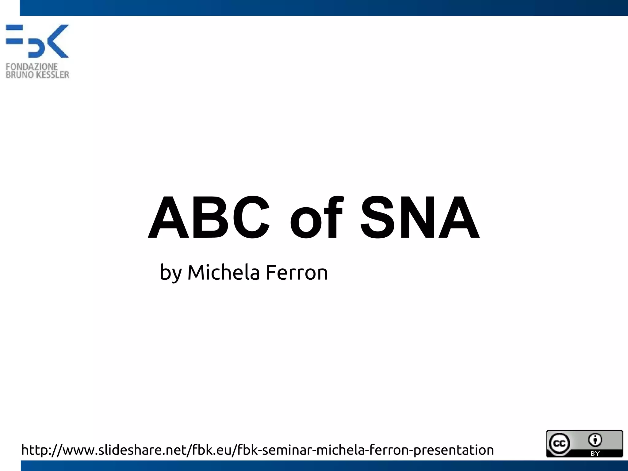 comparison results Social Netwok Analysis
TRENTO MILAN ROME
nodes 289 519 793
edges 1169 1730 162
graph density 0.014 0.006 0
modularity 0.308 0.250 0.45
communities 71 171 743
 