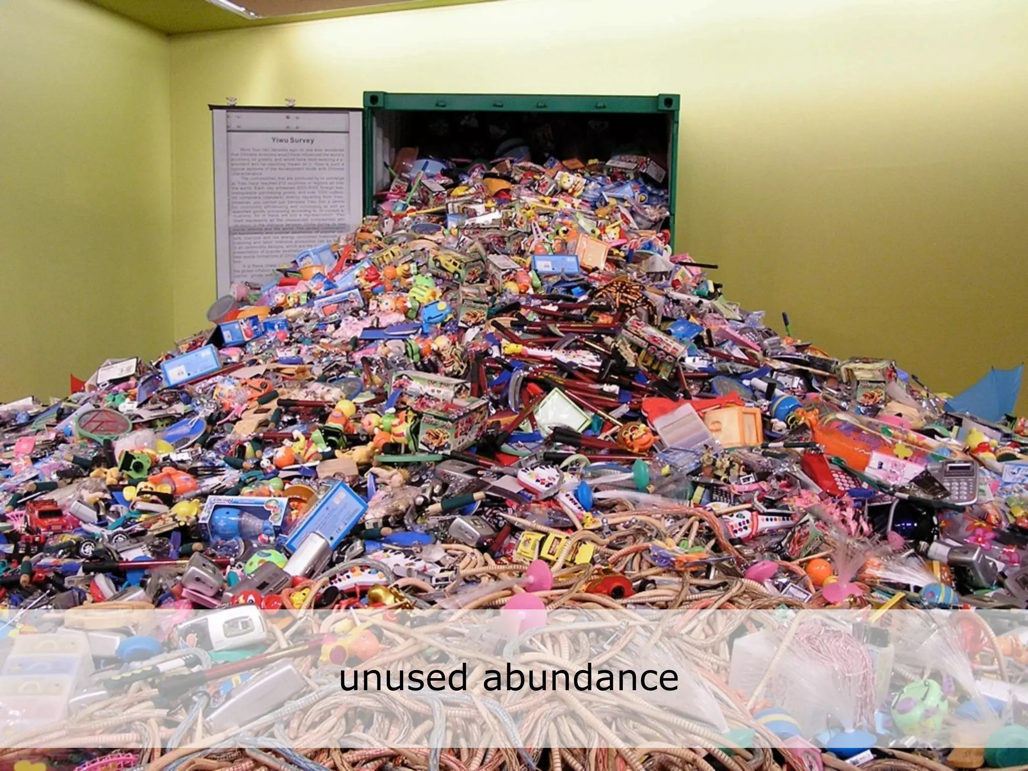 unused abundance
 