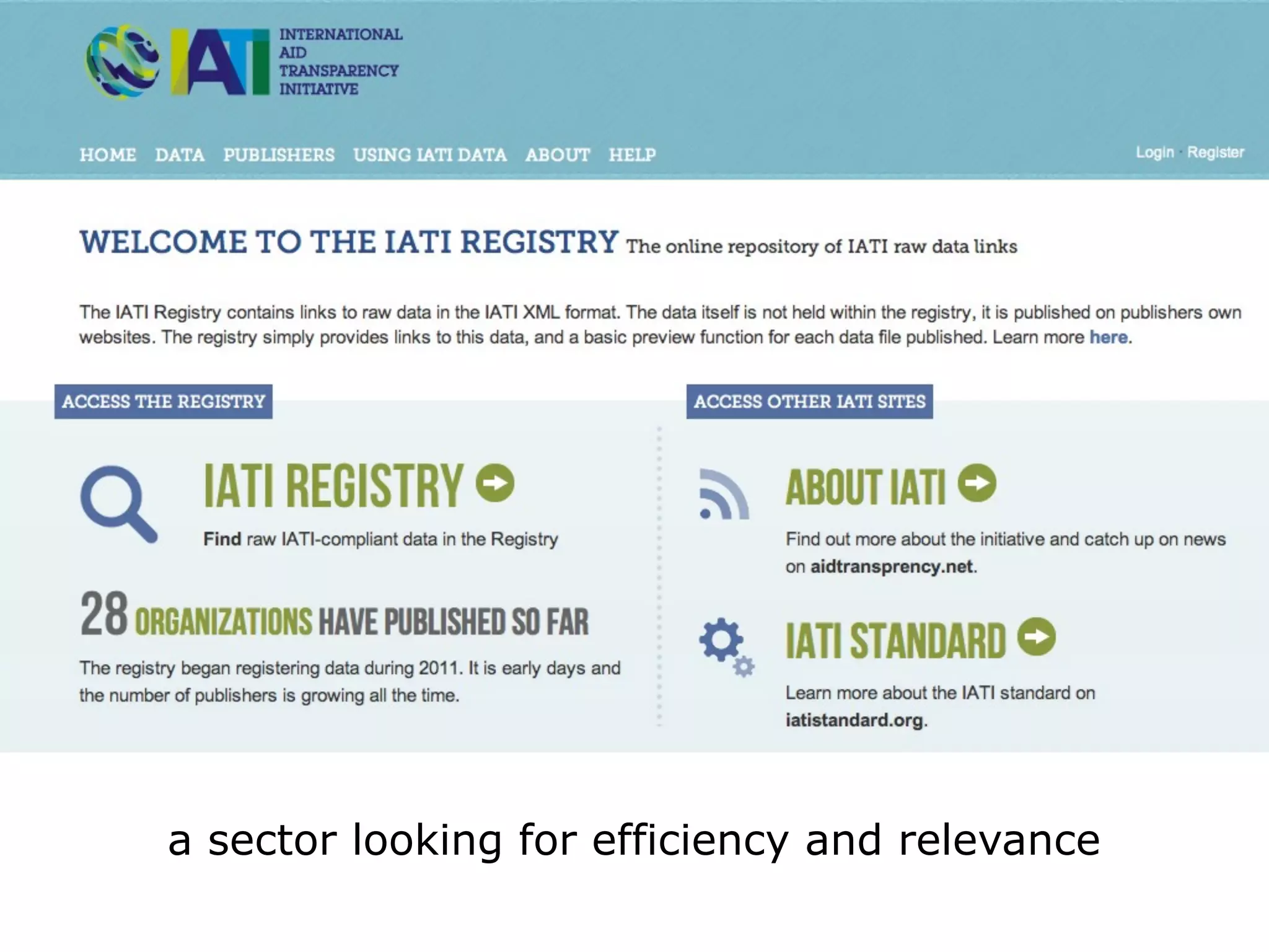 a sector looking for efficiency and relevance
 