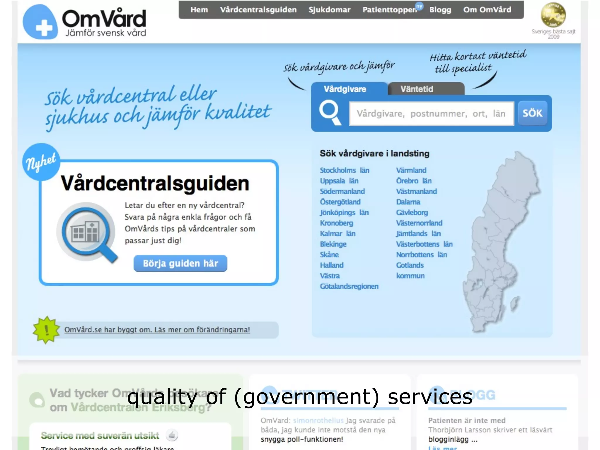 quality of (government) services
 