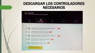 DESCARGAR LOS CONTROLADORES
NECESARIOS