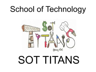 School of Technology SOT TITANS 