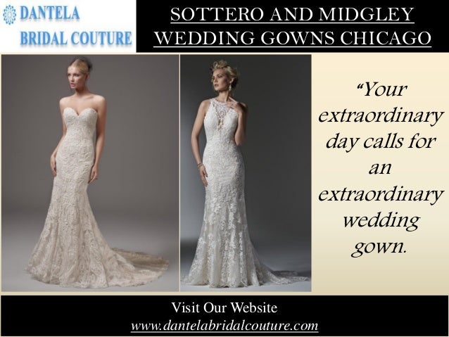 Sottero And Midgley Wedding Gowns Chicago