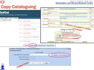Copy Cataloguing Import here Library of congress online catalogue 