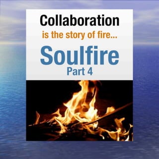 Soulfire: Part 4 of 4
